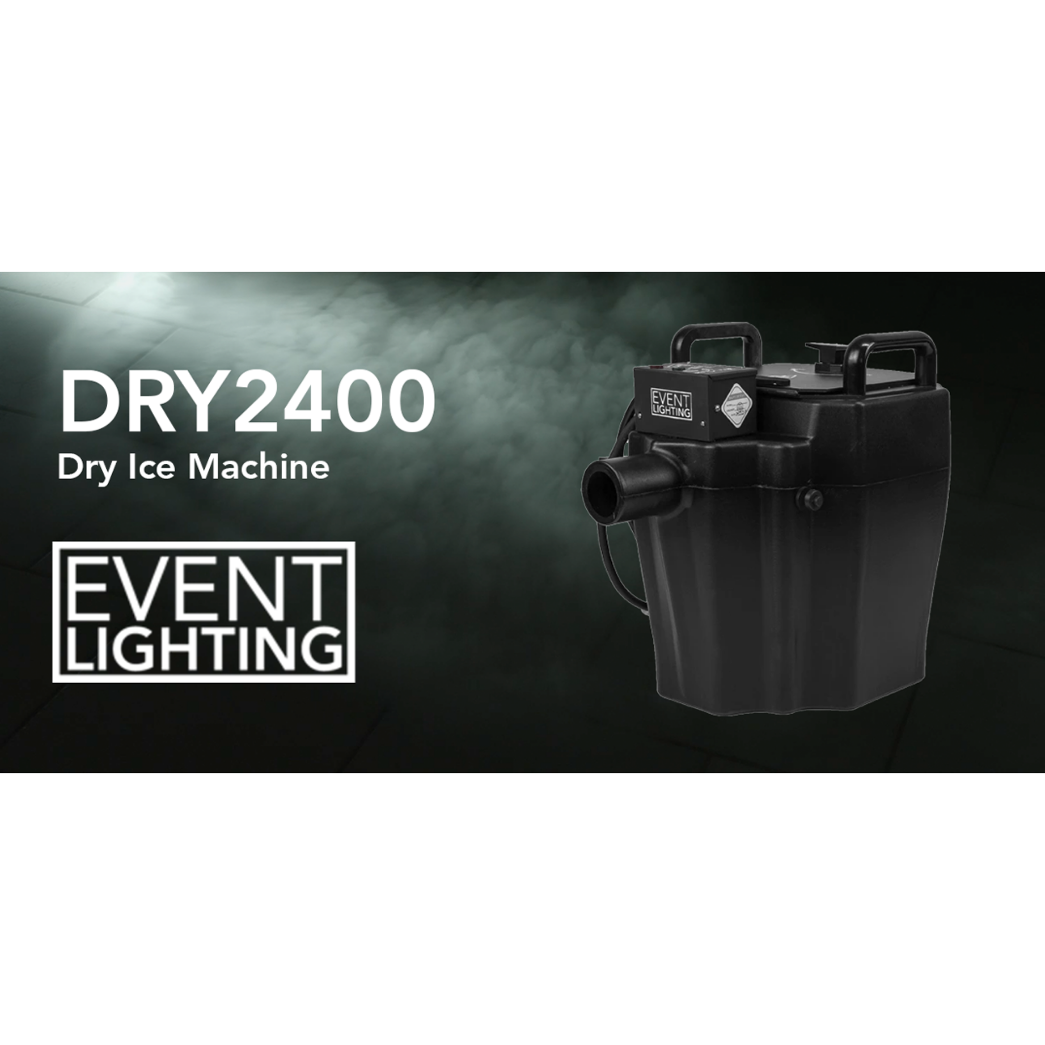 Event Lighting Dry 2400 Dry Ice Machine Video Now Available