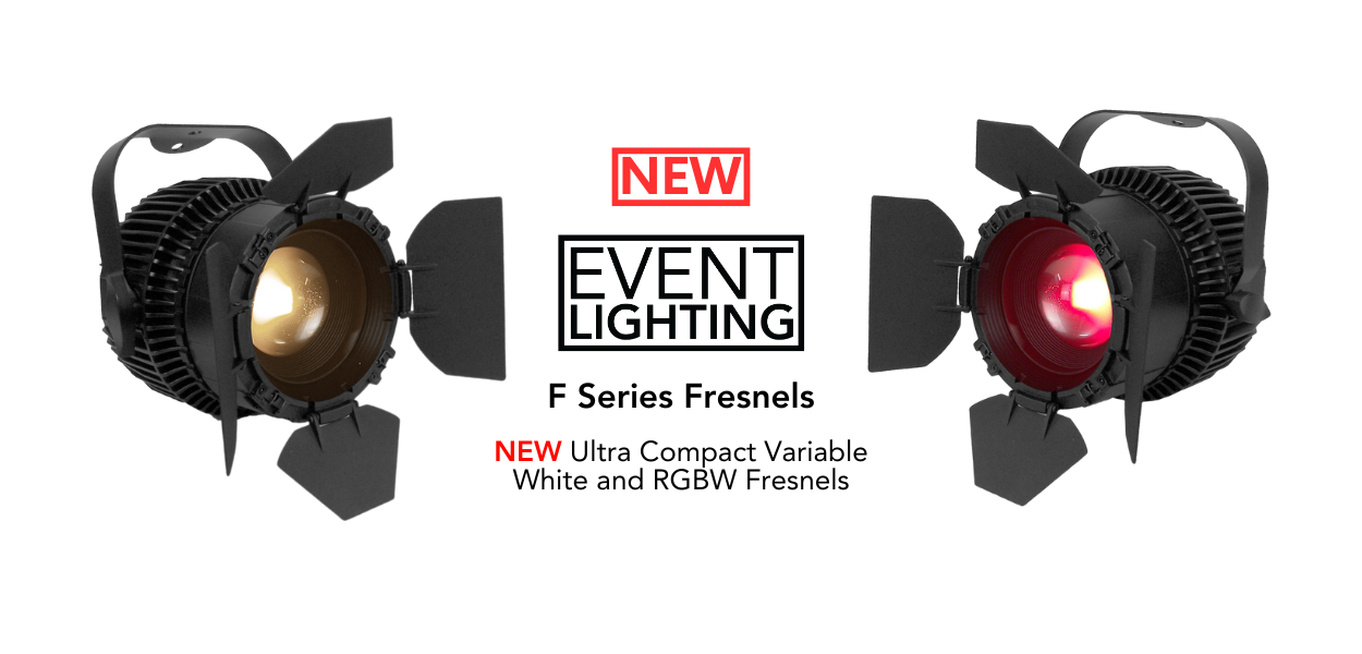 NEW F Series Fresnels: F200VW and F160QW