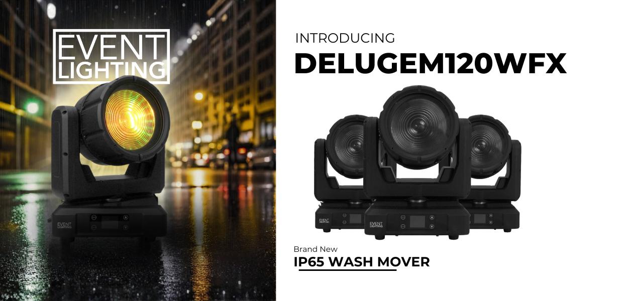 Meet Your New Touring Companion: Event Lighting DELUGEM120WFX - Now Available for Preorder!